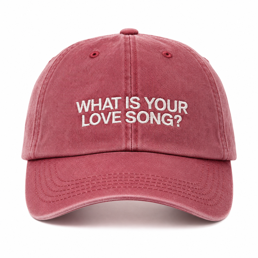 What's Your Love Song Cap