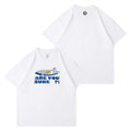 "Are You Sure" Cotton T-Shirt (2 colors)
